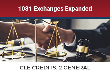 1031 Exchanges Expanded CLE 1031 Exchanges Expanded CLE