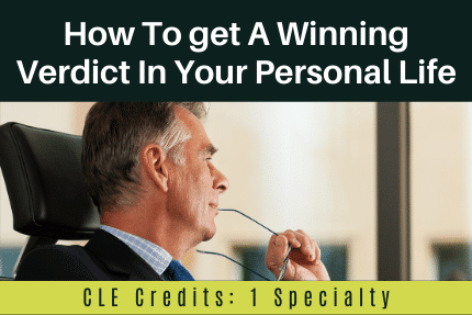 How To Get A Winning Verdict In Your Personal Life