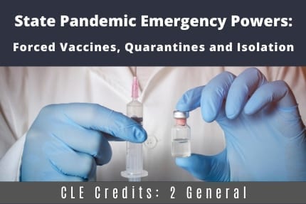 State Pandemic Emergency Powers CLE