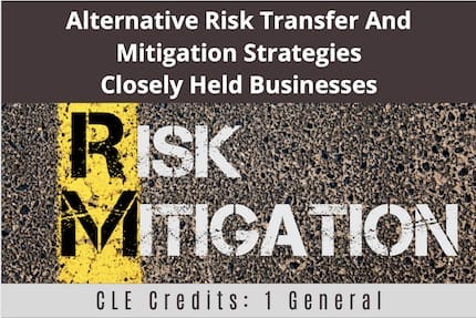 Alternative Risk Transfer CLE
