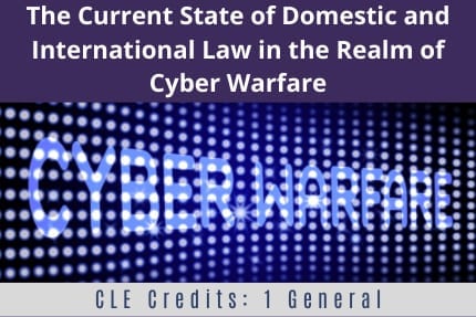 The Current State of Domestic and International Law CLE