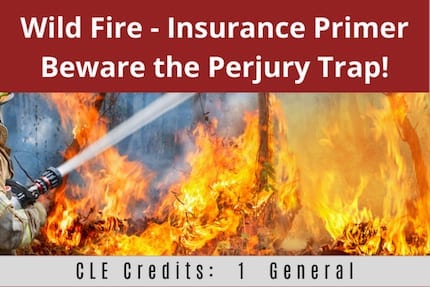 Wild Fire Insurance Primer CLE