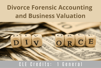 Divorce Forensic Accounting CLE