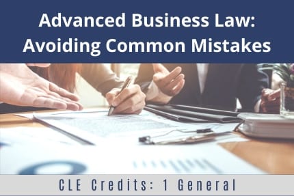 Advanced Business Law CLE Advanced Business Law CLE