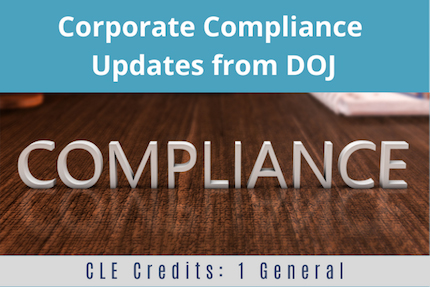 Corporate Compliance Update CLE Corporate Compliance Update CLE