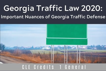Georgia Traffic Law CLE