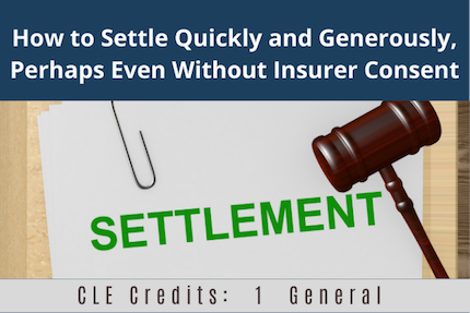 How To Settle Quickly CLE How To Settle Quickly CLE