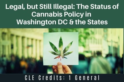 Legal But Still Illegal CLE Legal But Still Illegal CLE
