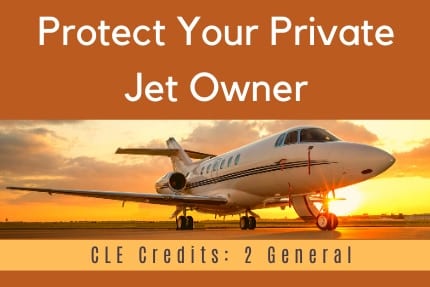 Protect Your Private Jet Owner Protect Your Private Jet Owner