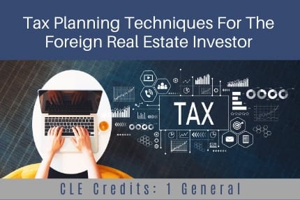 Tax Planning Techniques CLE Tax Planning Techniques CLE